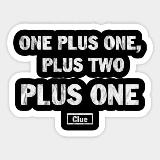 One Plus One Plus Two - Vintage Sticker